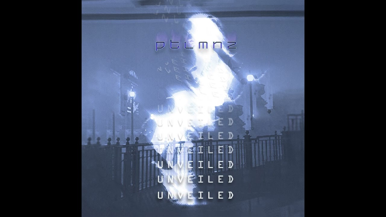 Unveiled - ptlmnz
