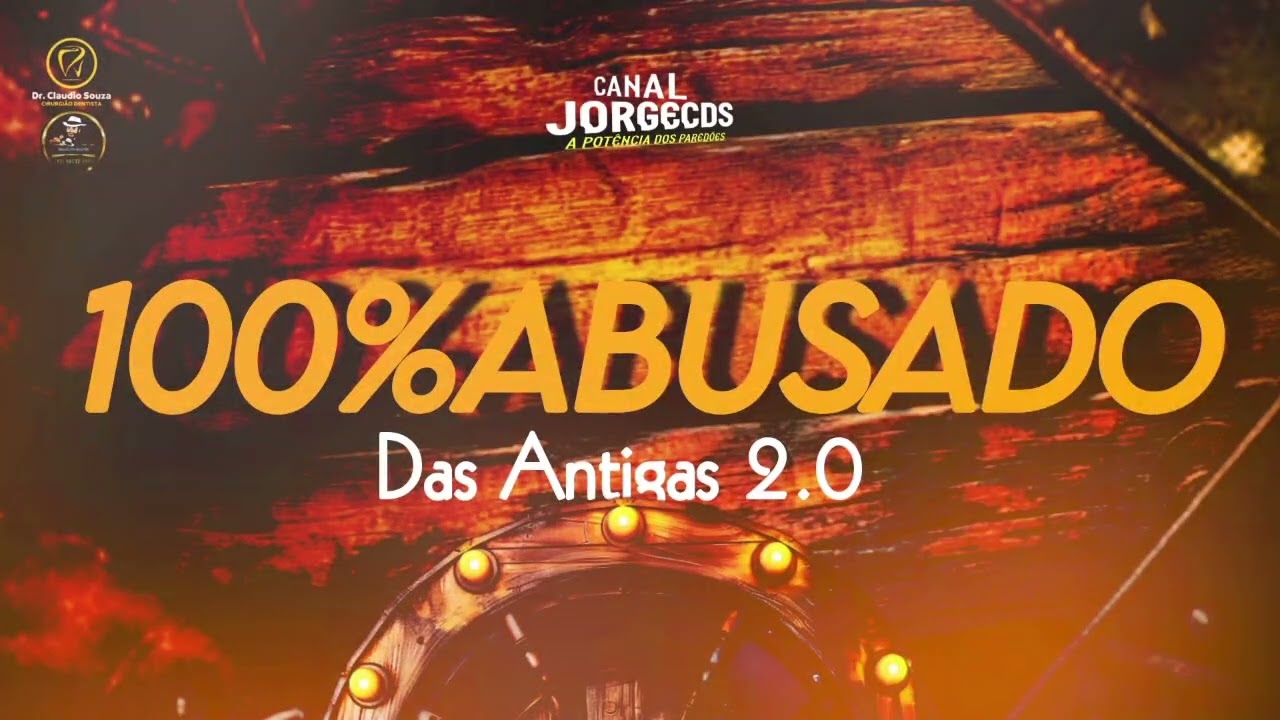 100%ABUSADO/DAS ANTIGAS 2.0 AO VIVO 2K25 CANAL JORGECDS 