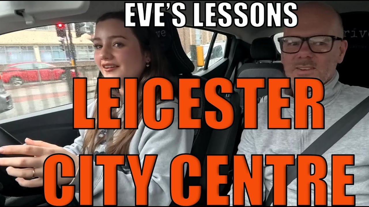 Mastering City Driving: Eve's Lesson in Leicester with 'R' Drive School