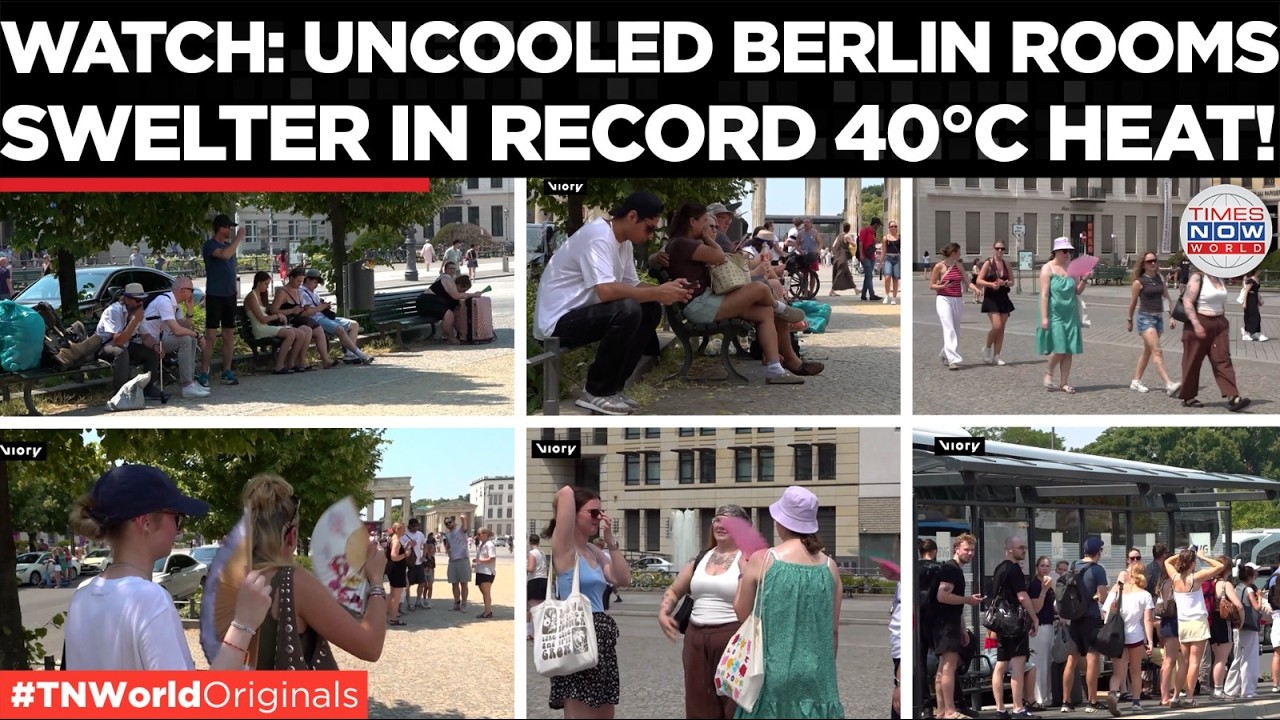 EUROPE HEATWAVE: Trapped Tourists Fume in Berlin Hotels With Zero Air Conditioning!