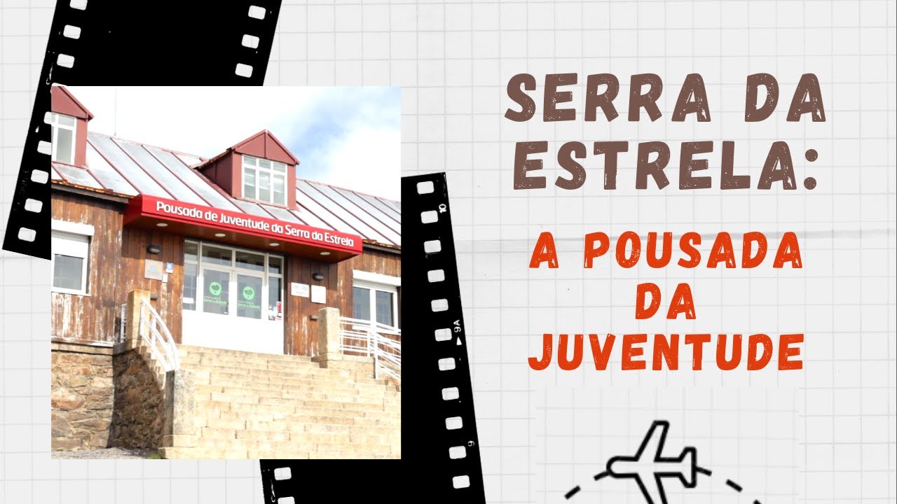 Serra da Estrela: Como é se hospedar em uma Pousada da Juventude