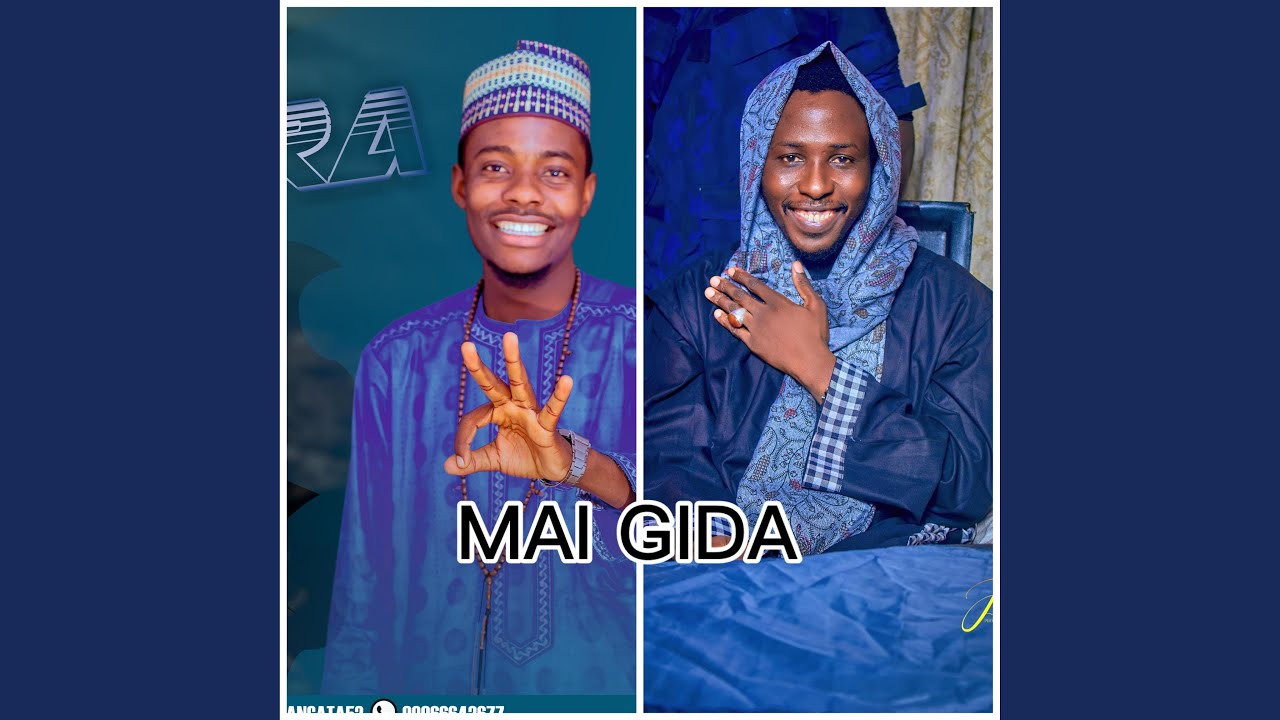 Mai Gida (feat. Dan Gata Azare)