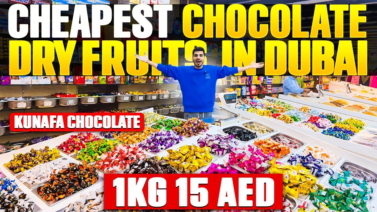DUBAI CHOCOLATE MARKET |BEST CHEAPEST CHOCOLATE IN DUBAI|Dry fruit price in dubai|Asaadi Supermarket