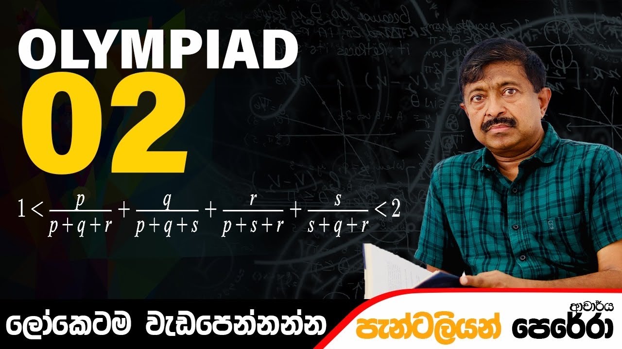 Olympiad problems by Dr.Pantaleon Perera