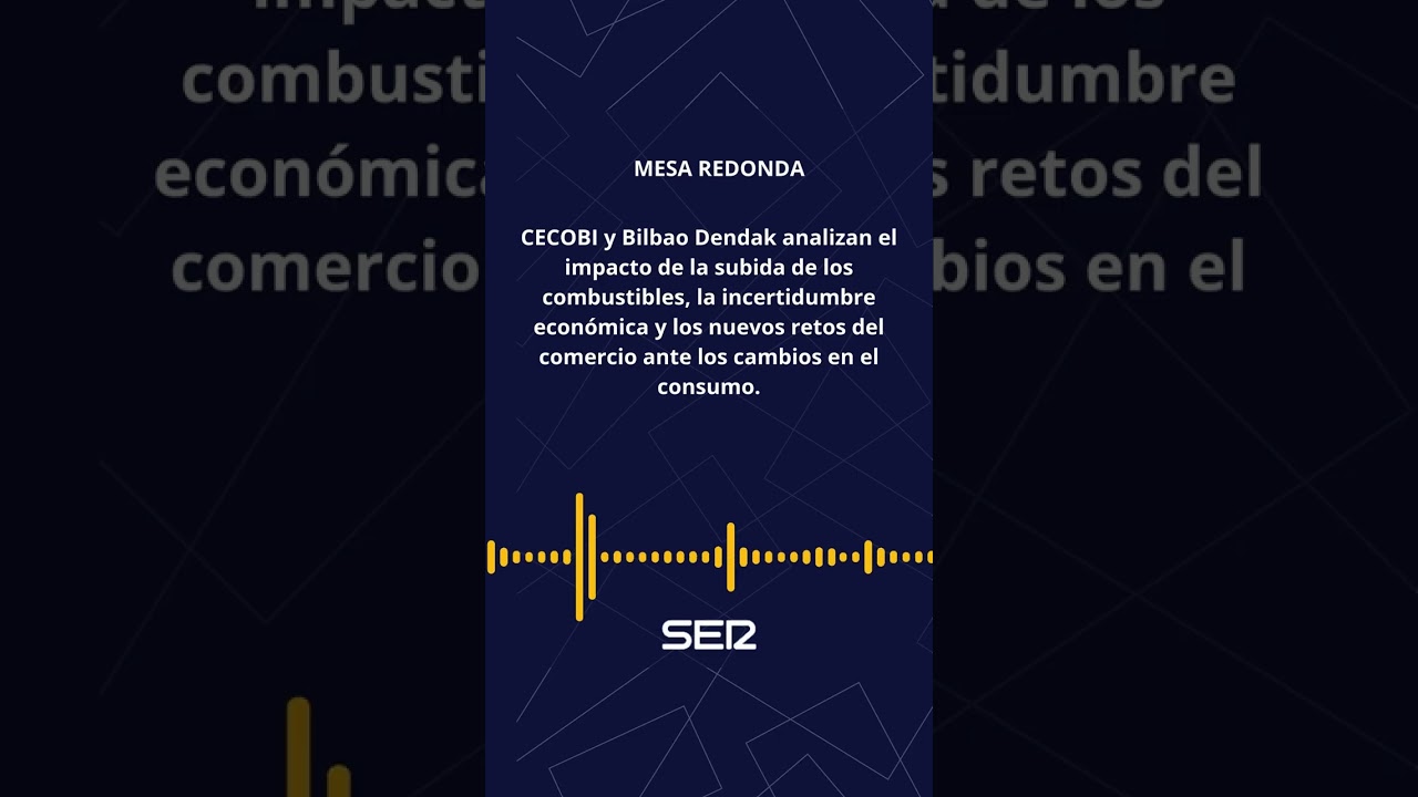 La incertidumbre económica y su impacto en el comercio local | CECOBI en Hoy por Hoy Bizkaia
