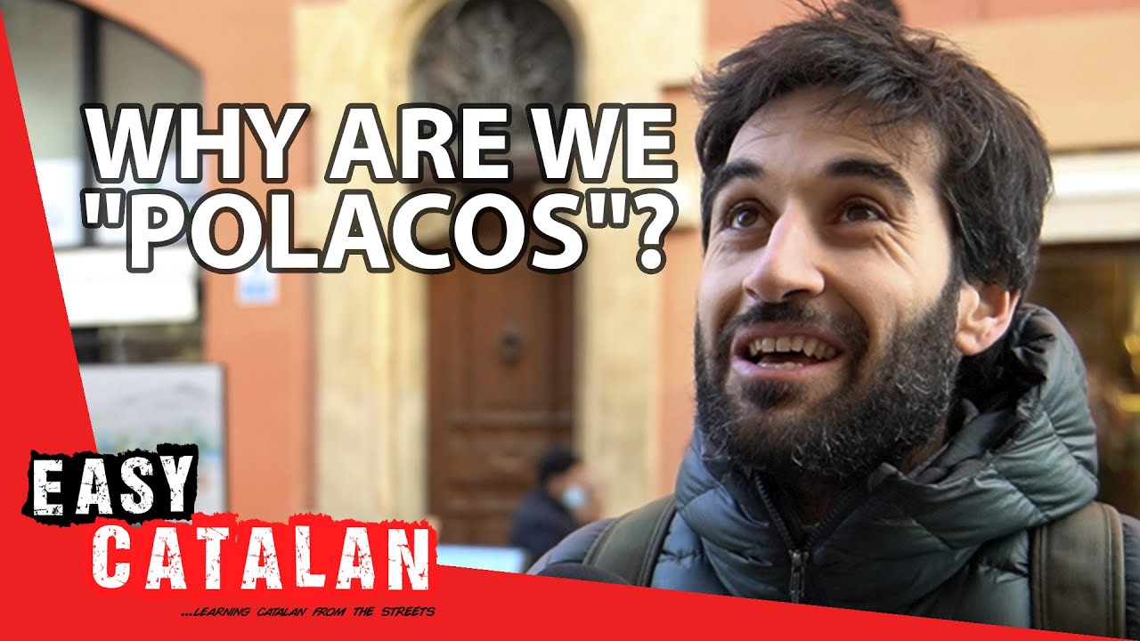 Are Catalans from Poland? | Easy Catalan 92