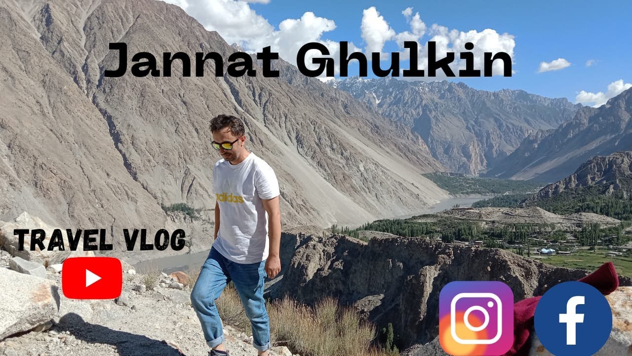 Ghulkin | Gojal Hunza Gilgit-Baltistan #adventure #youtube #travelvlog #gojalvalley #northernareas