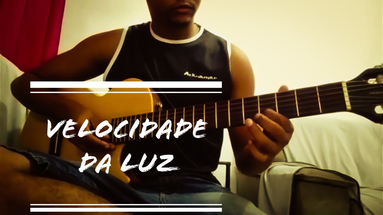 Velocidade da Luz - Revelação (Violão)