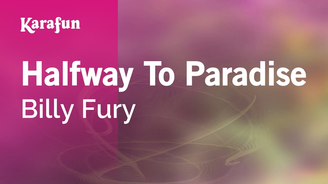 Halfway to Paradise - Billy Fury | Karaoke Version | KaraFun