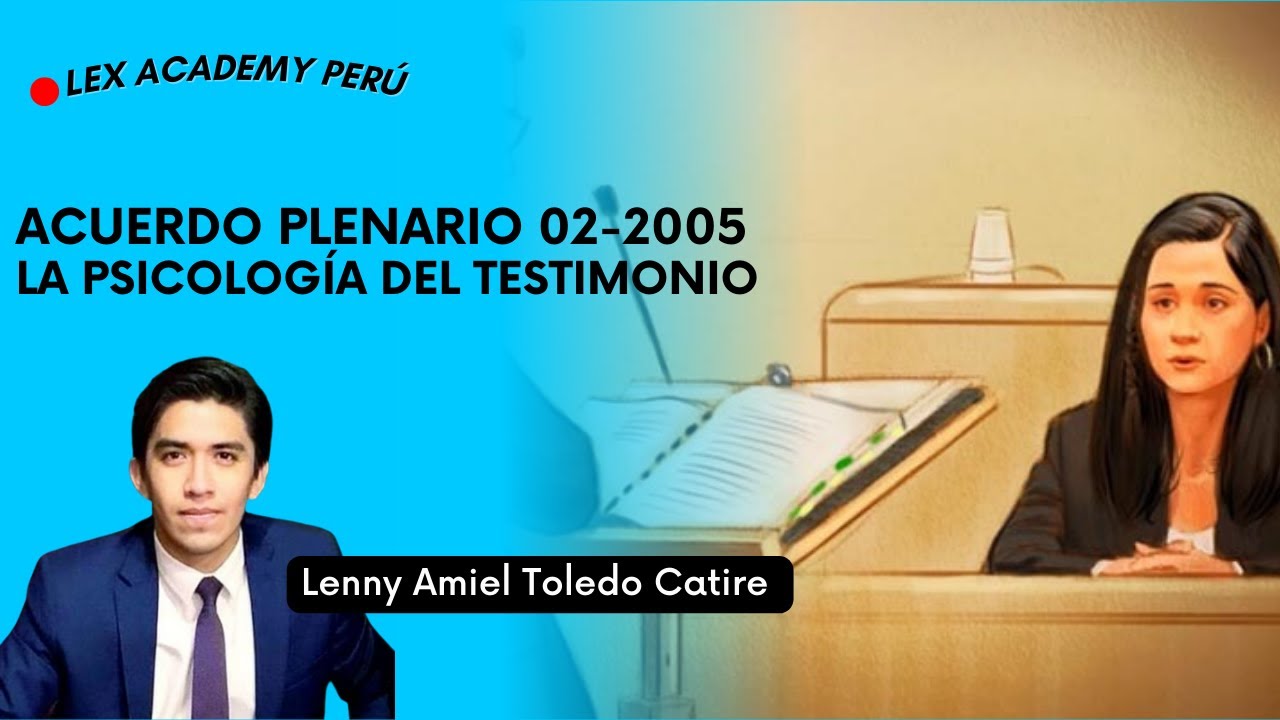 Acuerdo plenario 02-2005 desde la psicología del testimonio