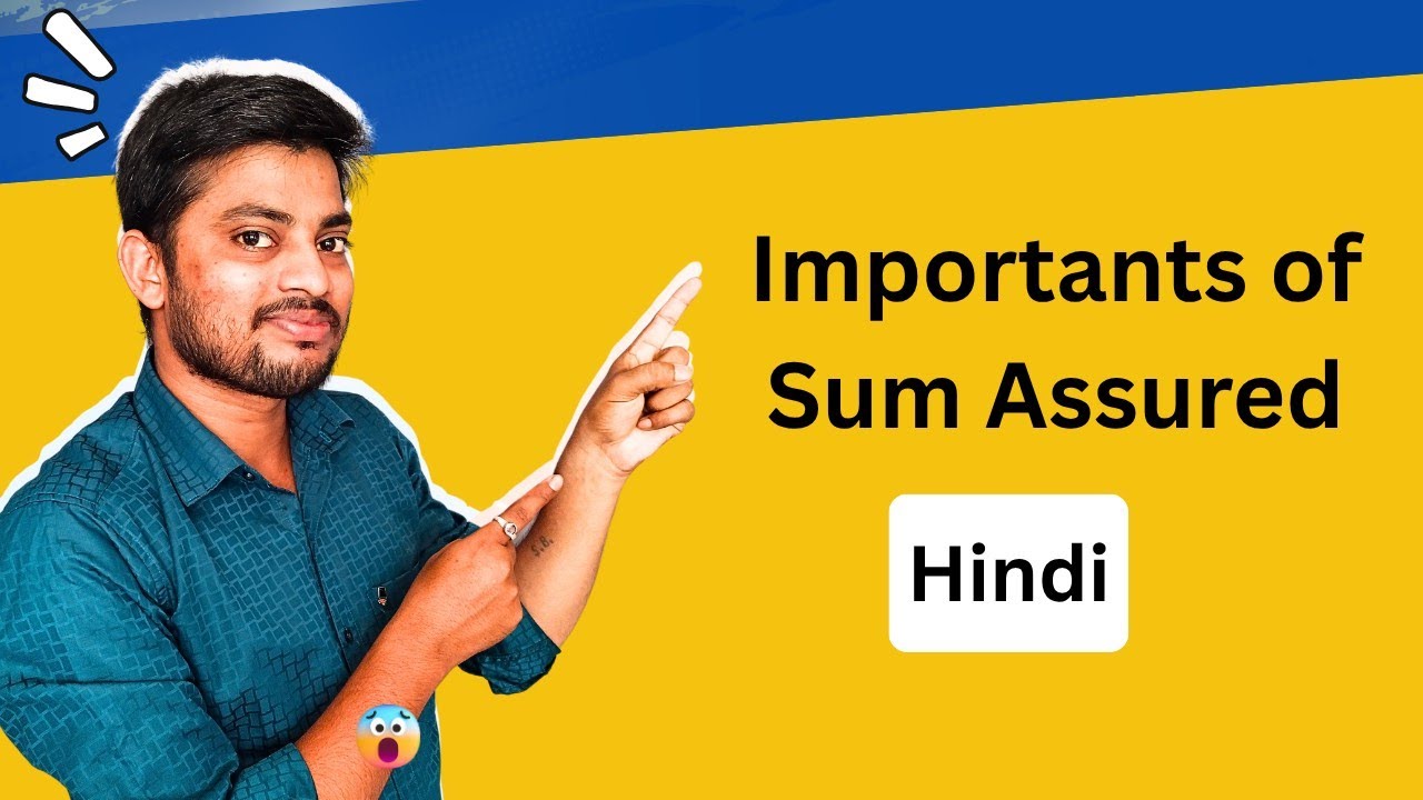 Sum Assured Importants in Life Insurance (Hindi) - by Suraj Barai 