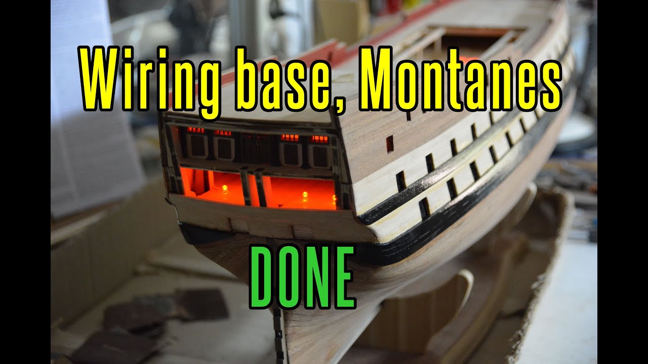 Montanes - part 31 Wiring Base, Montanes DONE