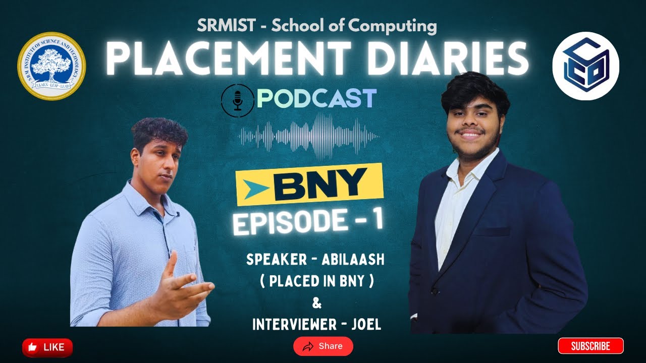 SRM SCO Placement Diaries Podcast - BNY Placed Student. EP  - 1