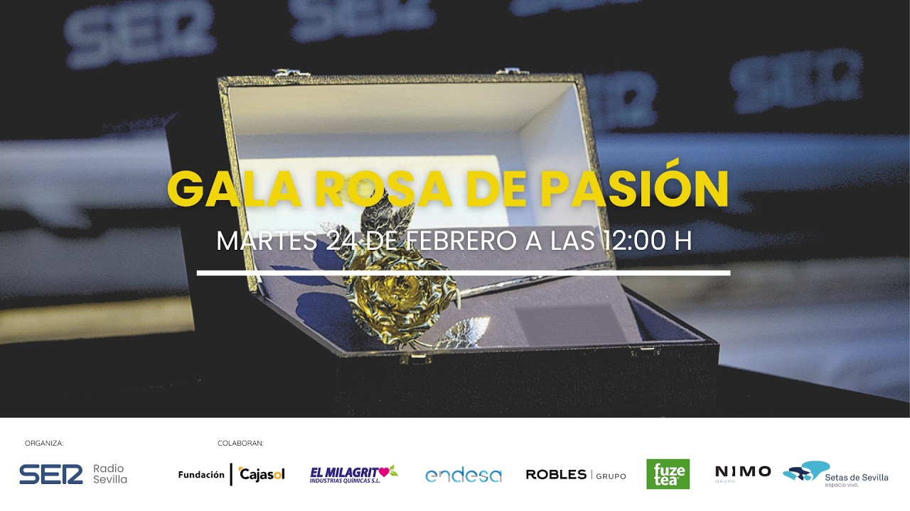 Gala Rosa de Pasión. Entrega de la Rosa de Pasión de Sevilla 2026. En Directo