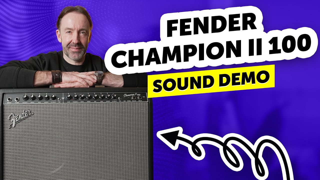 Fender Champion II 100 | Sound Demo