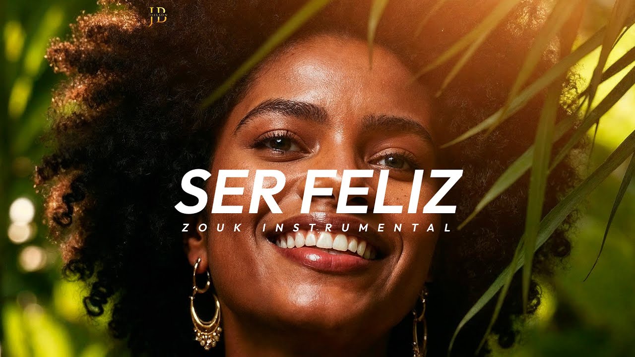 Zouk Instrumental - Ser Feliz 