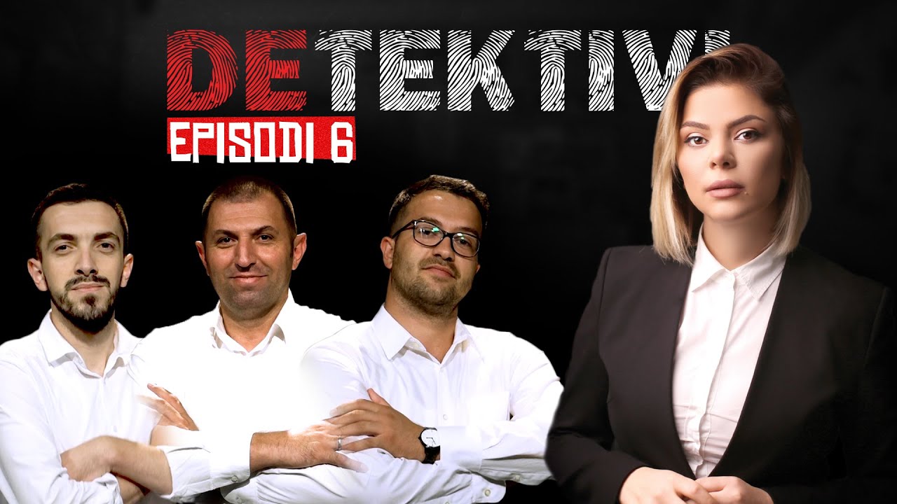 DETEKTIVI - EPISODI 6 - SEZONI 2