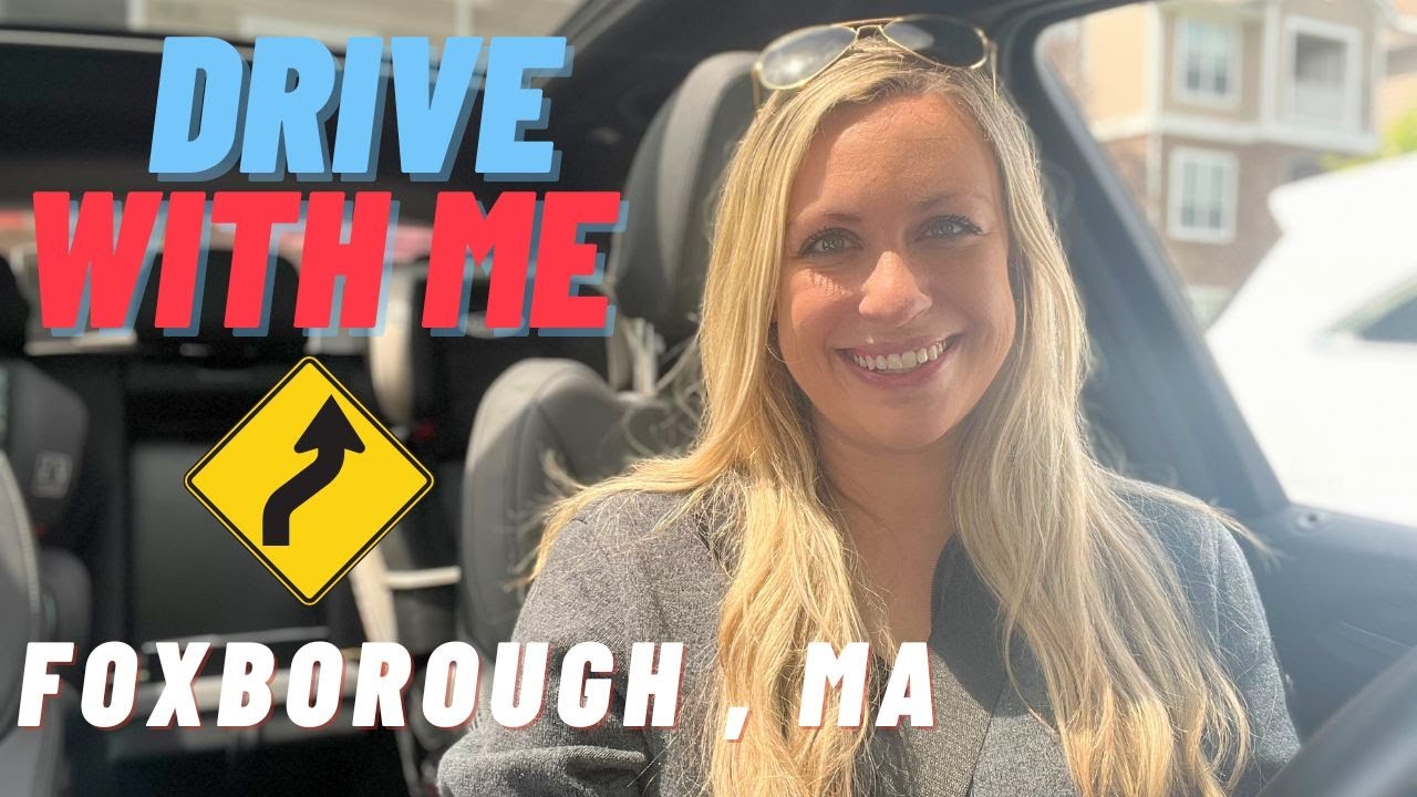 FOXBOROUGH, MA - 🏡🏠🚘  NEIGHBORHOOD TOUR!! UPDATED 2024! LIVING IN THE BOSTON SUBURBS.