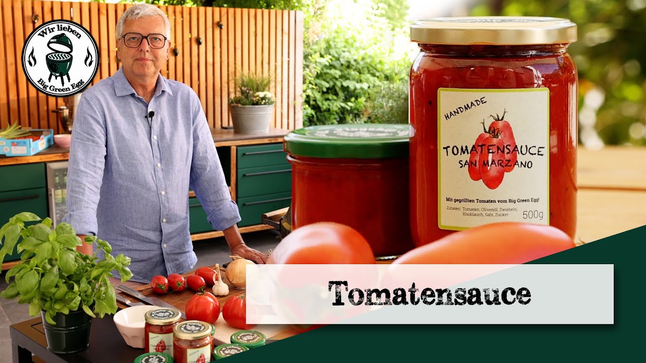 Tomatensauce - Konservier dir die Sonne! - Wir lieben Big Green Egg