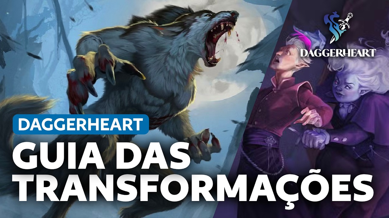 Agora você pode virar lobisomem e vampiro em Daggerheart!