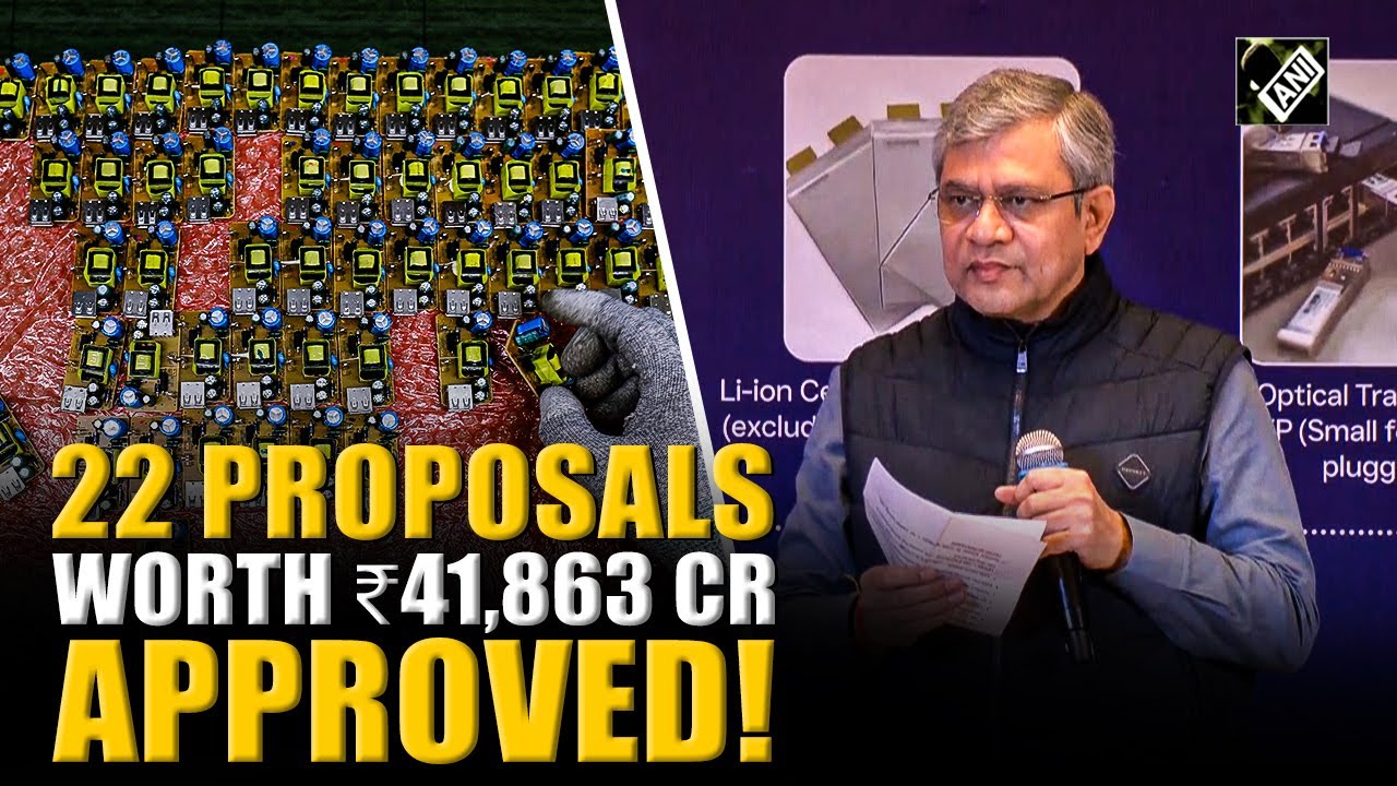 Government approves 22 electronics manufacturing projects worth ₹41,863 cr