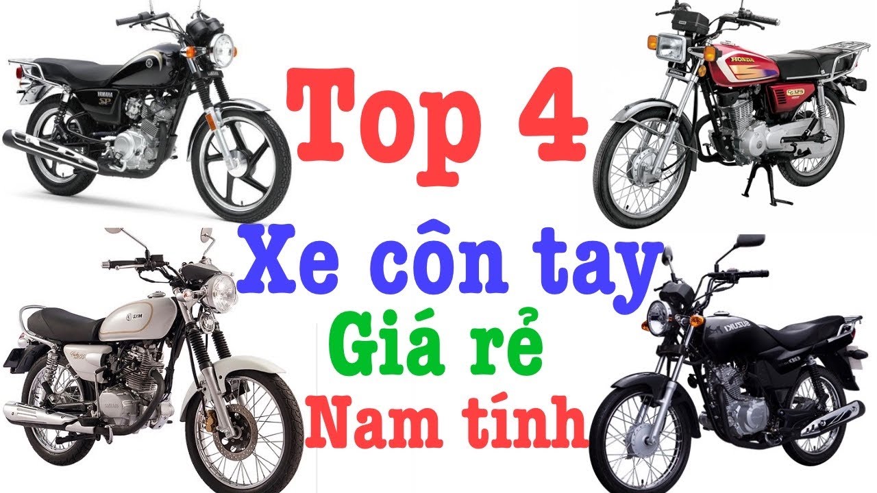 Top 4 xe côn tay giá rẻ, dáng cổ điển nam tính, dưới 50 triệu đồng