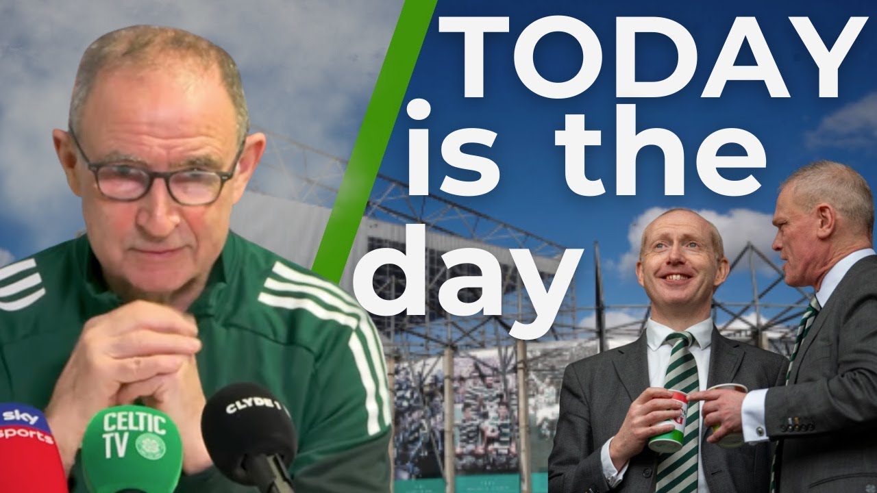 CELTIC TRANSFER SCRAMBLE We need to move today for the MANAGER