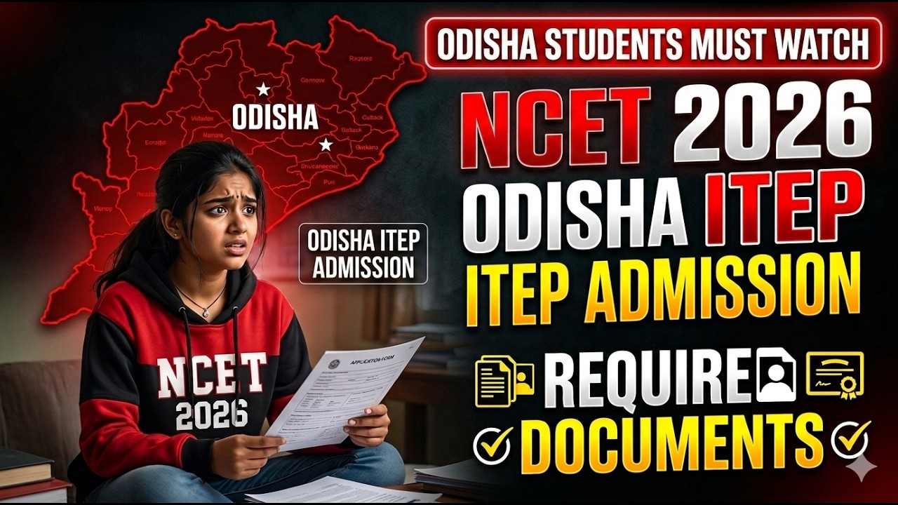 🚨Необходимые документы для Odisha ITEP NCET 2026: не совершайте эту ошибку! ❌