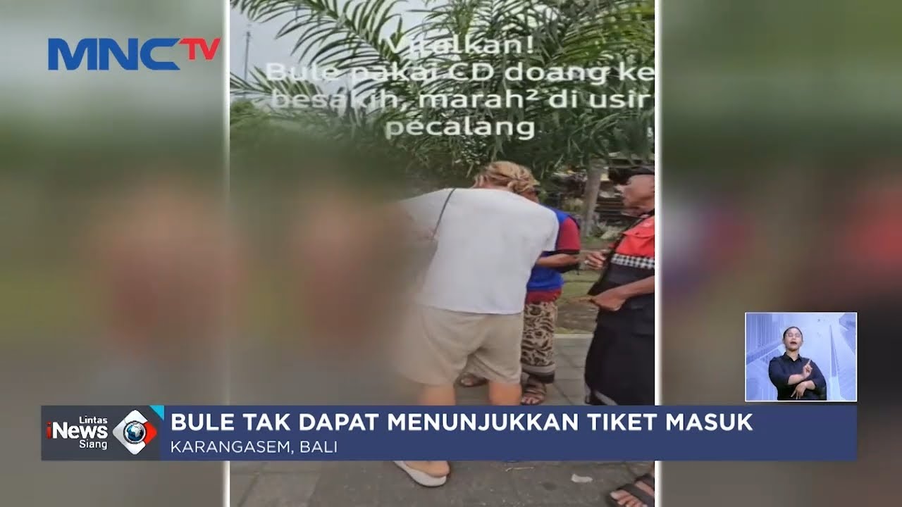 Viral! Bule Berpakaian Senonoh Ngamuk Diusir Pecalang Usai Terobos Pura Besakih - LIS 01/04