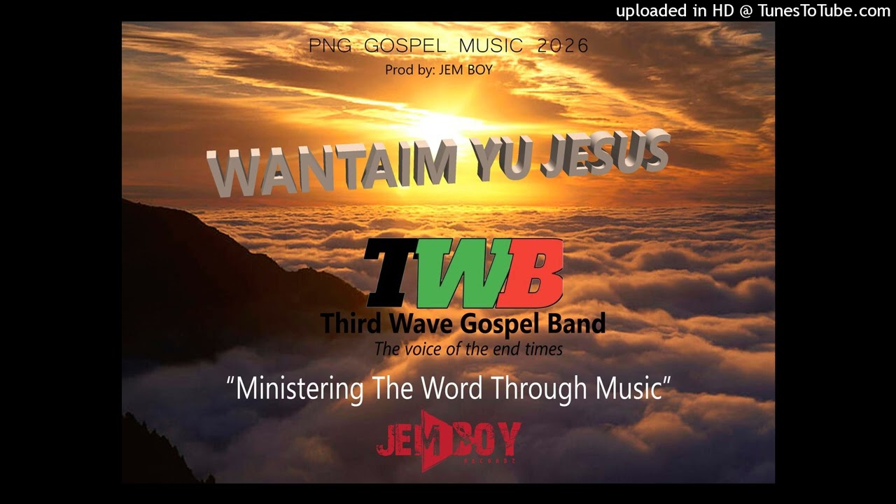 Wantaim Yu (Third Wave Gospel Band)