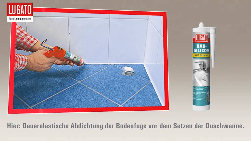 Fugen im Bad mit dem LUGATO Silikon BAD-SILICON WIE GUMMI abdichten