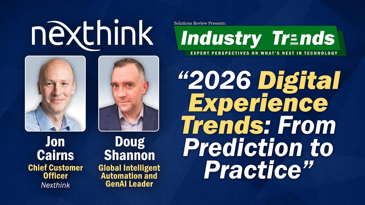 Тренды цифрового опыта 2026 года: от прогнозов к практике | #IndustryTrends с @Nexthinker