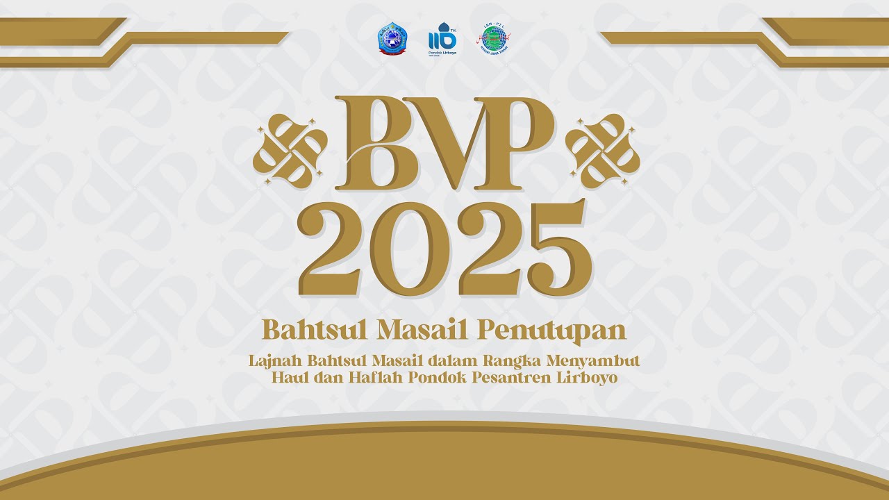 PEMBUKAAN BMP (BAHTSUL MASAIL PENUTUPAN) PONDOK PESANTREN LIRBOYO