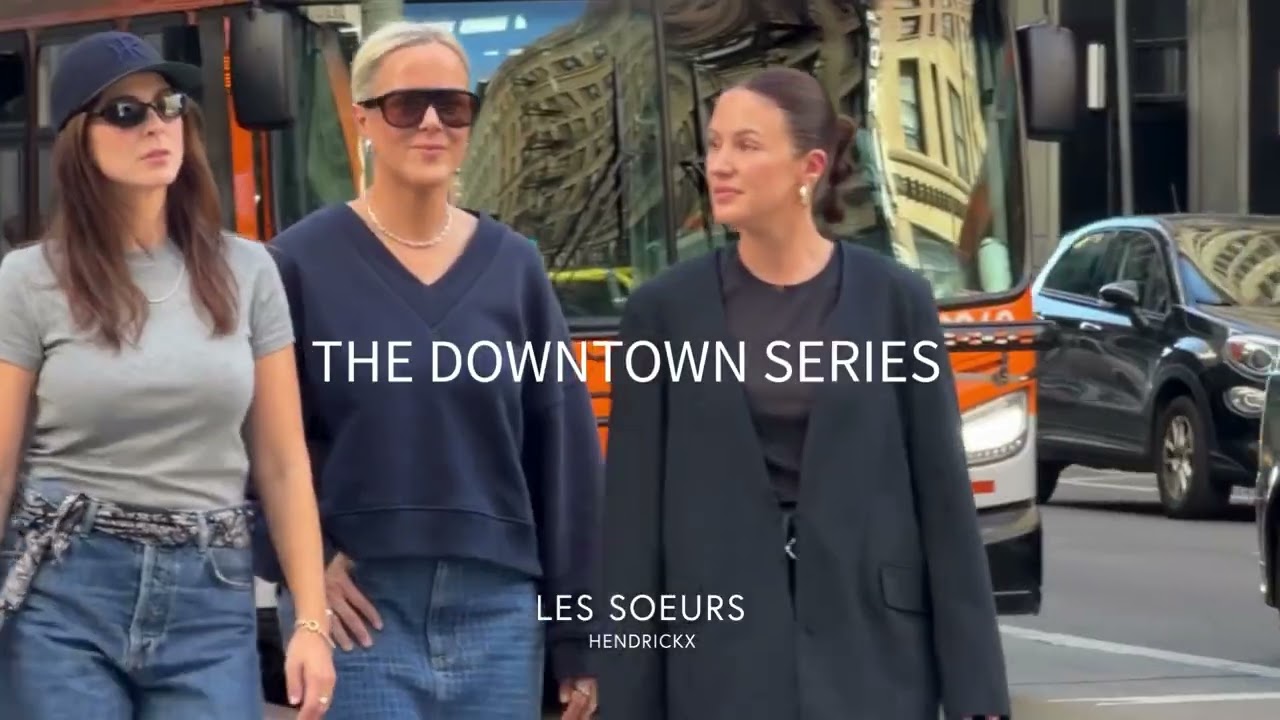 LES SOEURS SS26 / The Downtown Series