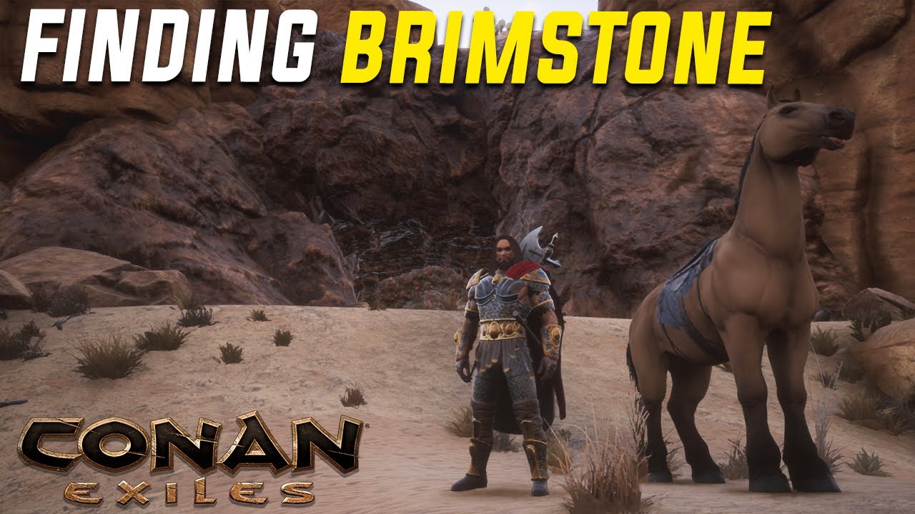 LETS GET BRIMSTONE | Conan Exiles Modded Let's Play/Gameplay Ep06