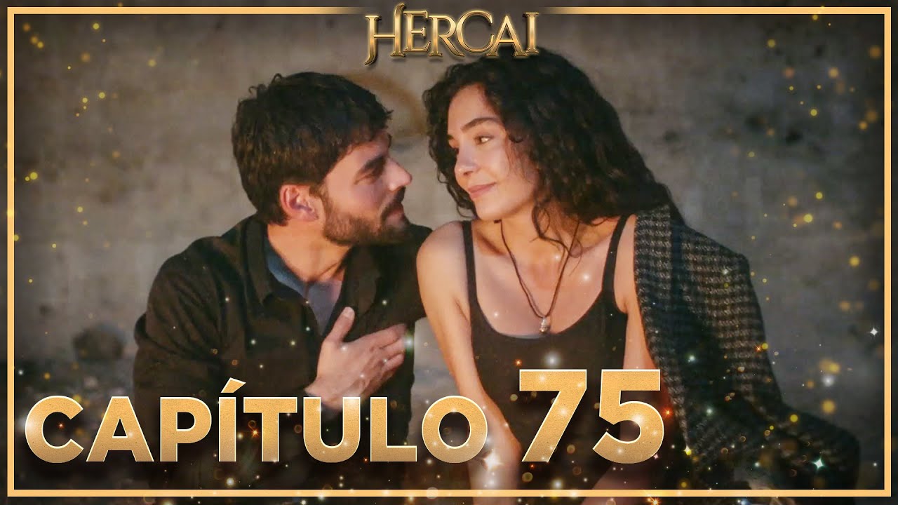 Hercai - Capítulo 75