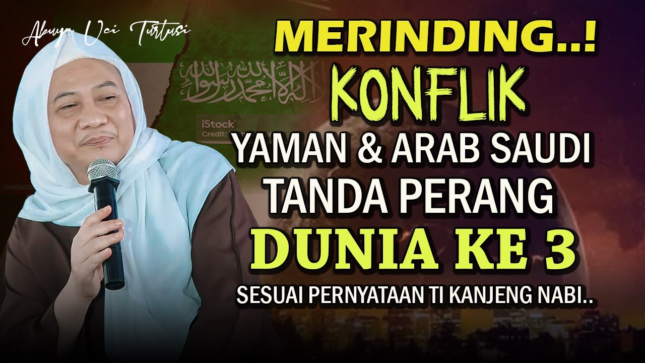 ABUYA UCI CILONGOK || perang yaman & arab saudi bakal mempengaruhi seluruh dunia