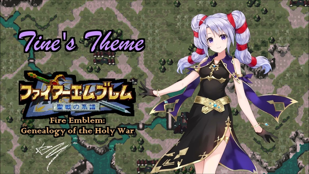 Tine's Theme -- Fire Emblem: Genealogy of the Holy War