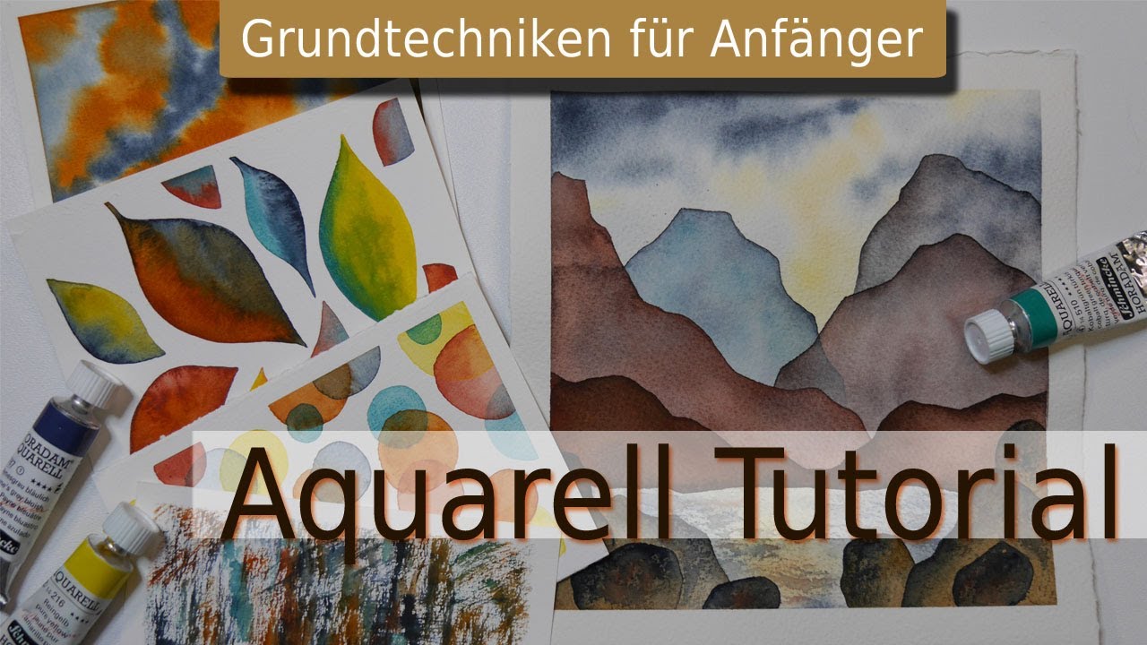 Aquarell ANFÄNGER TUTORIUM | watercolor for Beginners tutorial | Grundtechniken der Aquarellmalerei