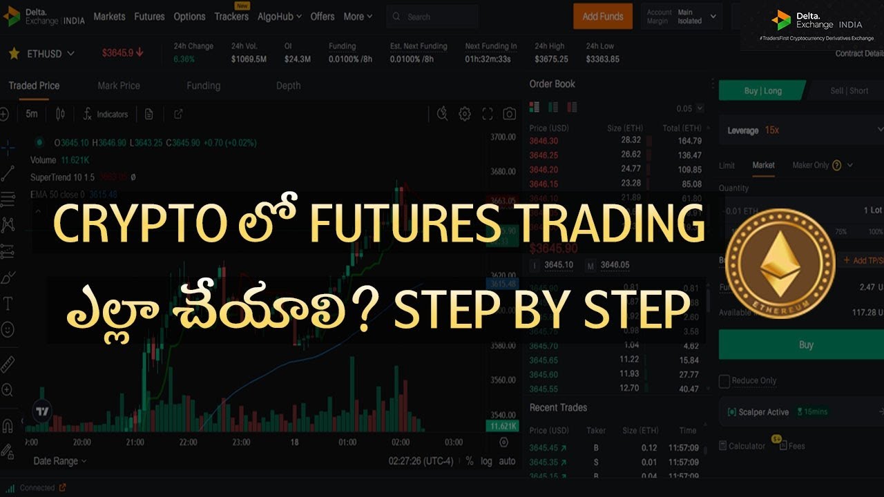 CRYPTO లో FUTURES TRADING ఎల్లా చేయాలి? STEP BY STEP #cryptotradingtelugu #deltaexchangeindia #eth