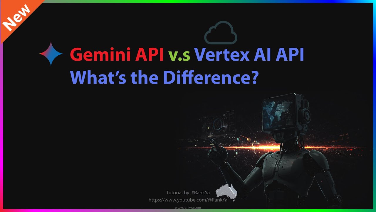 Gemini API versus Vertex AI API - What's the Difference?