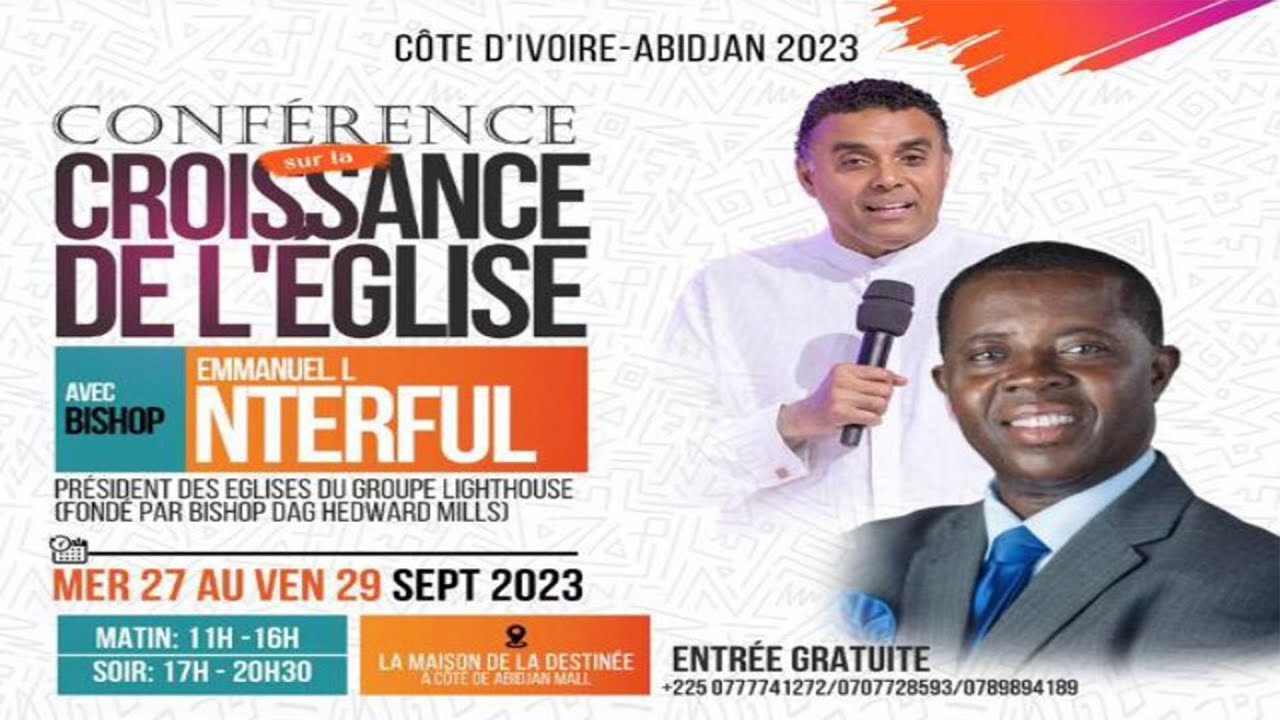 CONFERENCE SUR LA CROISSANCE DE L'EGLISE IBISHOP EMMANUEL NTERFUL I 28 09 23 I SESSION MATINALE I J3