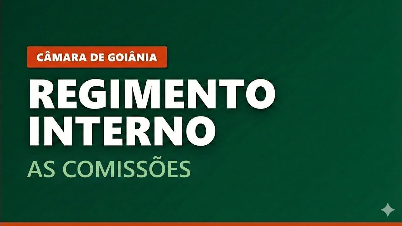 REGIMENTO INTERNO DA CÂMARA DE GOIÂNIA - AULA 04