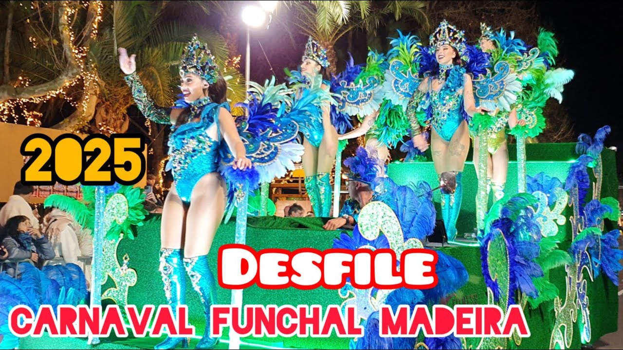 Cortejo de Carnaval 2025 Funchal Madeira Completo Música Popular Portuguesa