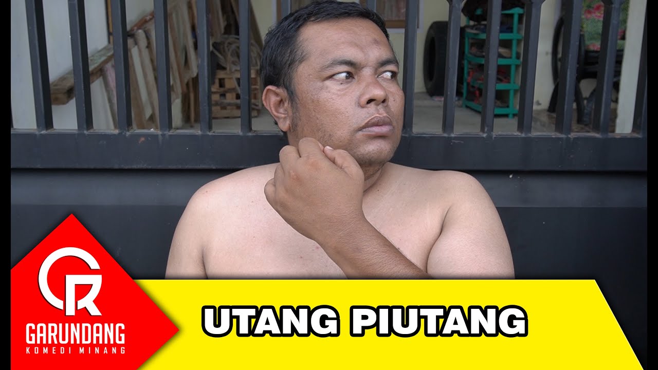 Utang Piutang | Garundang 127 | Komedi Indonesia