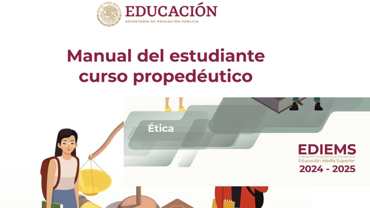 Manual del curso propedéutico EDIEMS ÉTICA COMPLETO 2024-2025