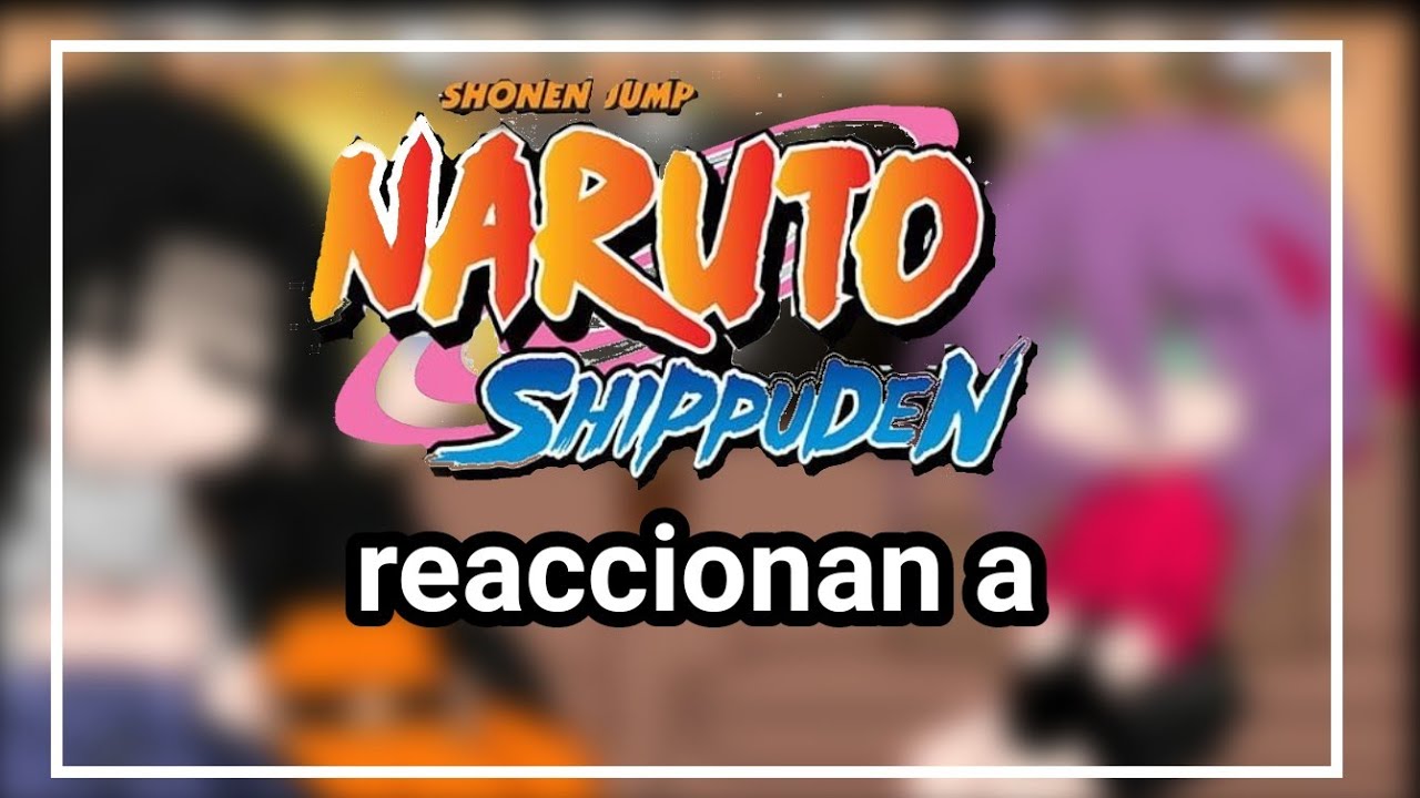 🍡el equipo 7 (-kakashi) reaccionan al sasunaru ||🍥gacha club ||🦊🐺🐱