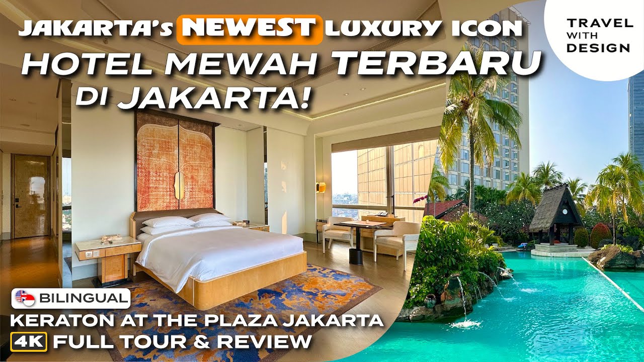 Hotel Mewah TERBARU di Jakarta Berkonsep ISTANA Jawa! - Keraton at The Plaza Jakarta (🇬🇧🇮🇩Bilingual)