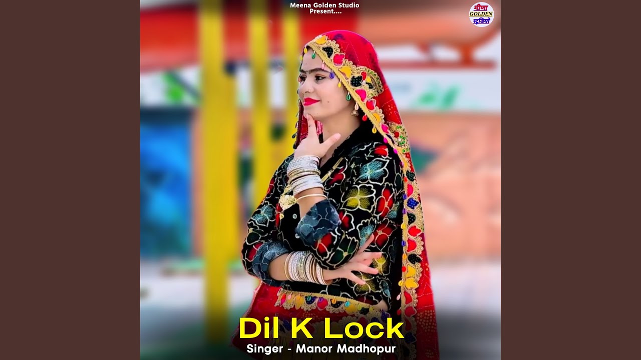 Dil K Lock