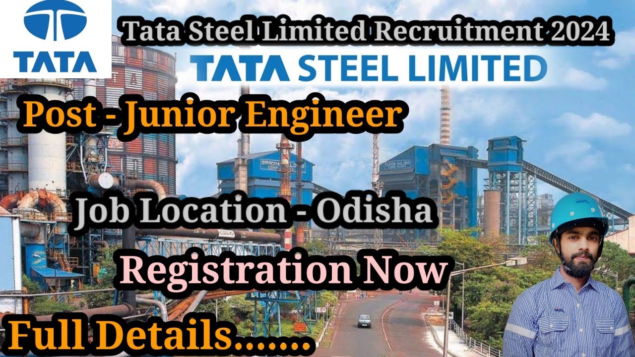 Tata Steel Limited Recruitment 2024 || Junior Engineer || All students Eligible.